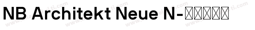 NB Architekt Neue N字体转换